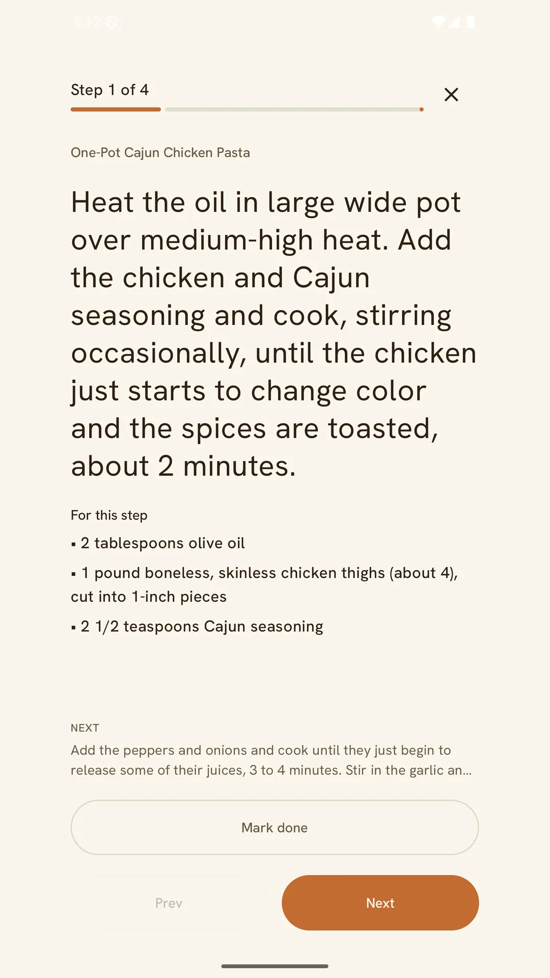 Recipe Android app — Cook Mode on step 1 of 4 of One-Pot Cajun Chicken Pasta: the step's instruction in large type, a 'For this step' list of just the three ingredients it uses (olive oil, chicken thighs, Cajun seasoning), a preview of the next step, and Mark done, Prev and Next buttons on a warm cream background.